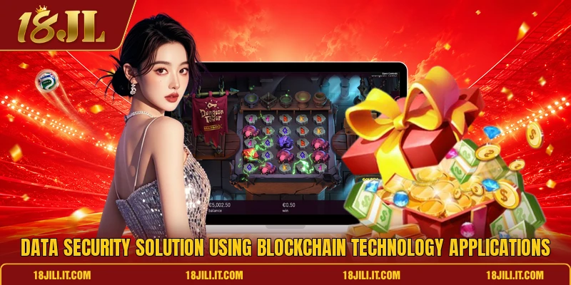 Data security solution using blockchain technology applications Data security solution using blockchain technology applications