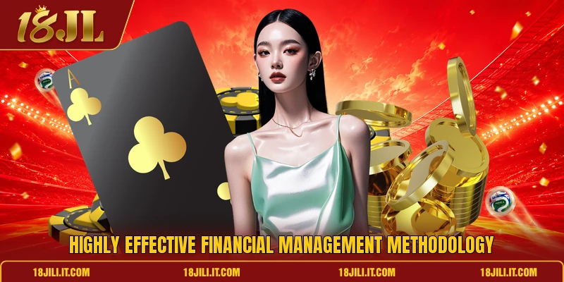 Highly effective financial management methodology Highly effective financial management methodology