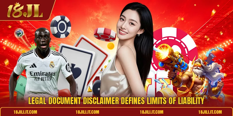 Legal document disclaimer defines limits of liability Legal document disclaimer defines limits of liability