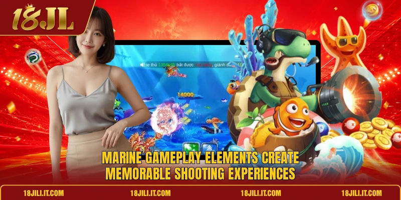 Marine gameplay elements create memorable shooting experiences