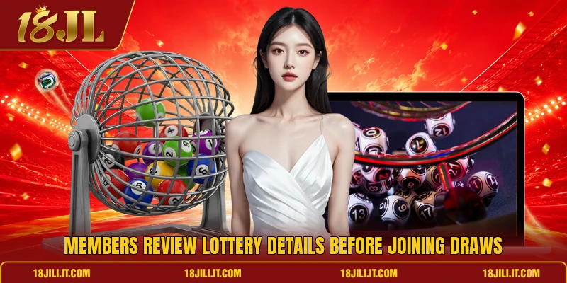 Members review lottery details before joining draws