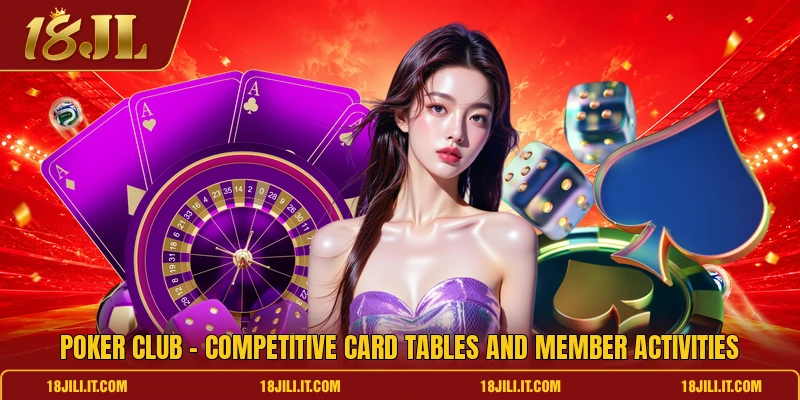 Poker Club - Competitive Card Tables And Member Activities