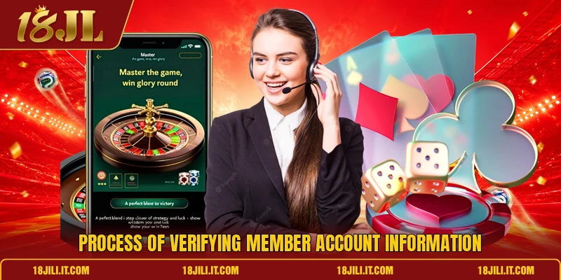 Process of verifying member account information