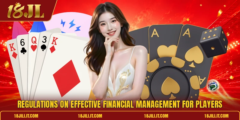 Regulations on effective financial management for players